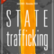 State Trafficking